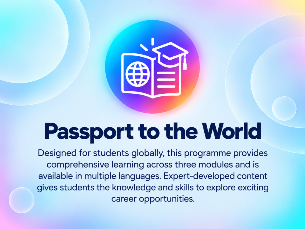 Passport to the World: learning across three modules, available in multiple languages.